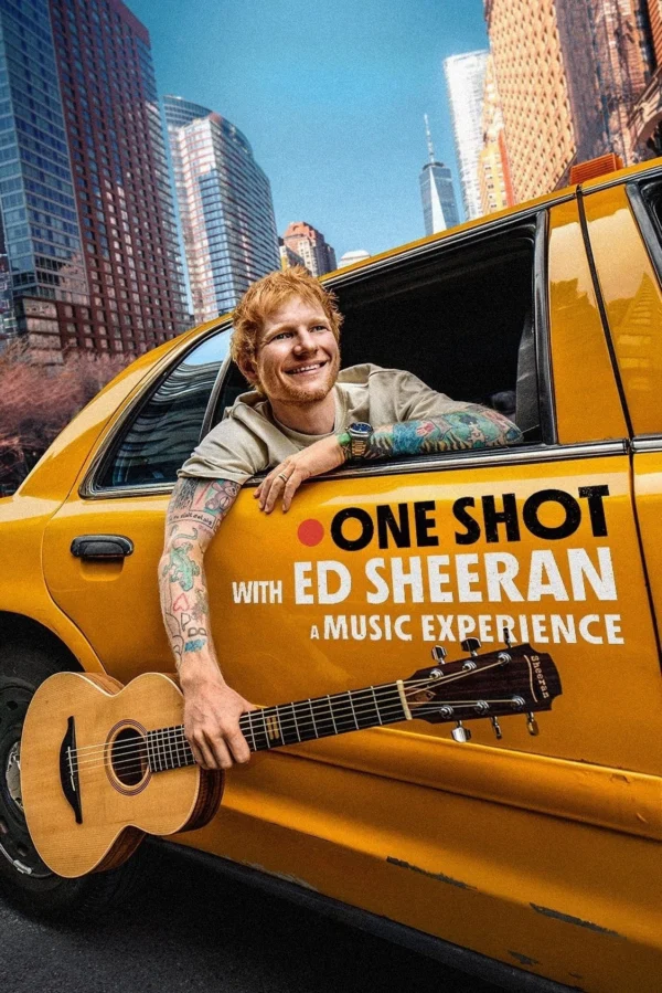 Xem Phim One Shot Cùng Ed Sheeran